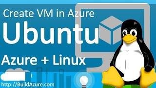 Create Ubuntu Linux VM In Azure Portal
