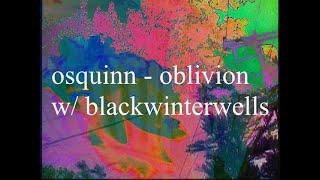 osquinn - oblivion w/blackwinterwells