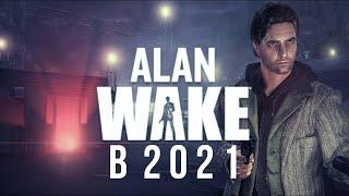 ALAN WAKE Обзор в 2021