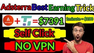 Adsterra Direct Link Earning Trick With Self Clicks No VPN || 29 earn and learn