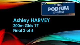 Ashley Harvey wins 200m Girls 17 Final 3 in 26.54 - CURRO Podium Schools Championships, Pilditch