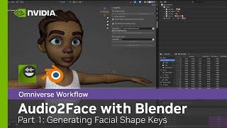 Omniverse Audio2Face and Blender | Part 1: Generating Facial Shape Keys