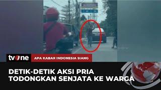 Viral Aksi Koboi Pria Todongkan Senjata Api ke Warga di Bandar Lampung | AKIS tvOne