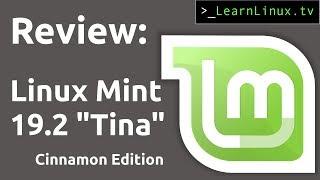Linux Mint 19.2 "Tina" Review (Cinnamon Edition)