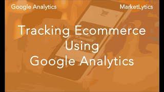 Google Analytics: How to track Ecommerce? Standard Ecommerce Vs Enhanced Ecommerce