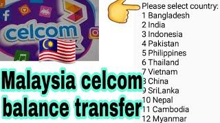 How to transfer balance Malaysia celcom to Nepal and other in 12 countries