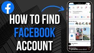 How to Find Facebook Account (2024)