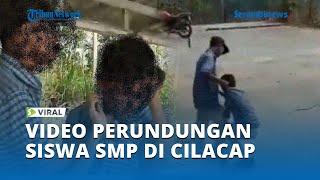 Viral Video Perundungan Siswa SMP di Cilacap, Korban Dipukul hingga Diseret