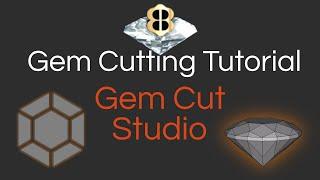 Gem Cut Studio Tutorial 1: Beginning the Journey