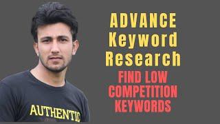 Advance free keyword Research Find Low Competition Keywords (2020)