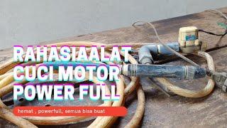 cara membuat alat cuci motor powerfull otomatis@REHANMOTOR24