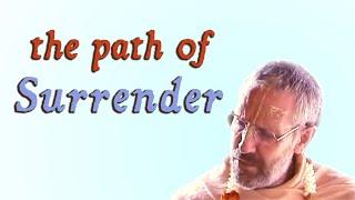 The Path of Surrender – Swami B.G. Narasingha Maharaja