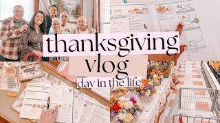 Thanksgiving Vlog | Day In The Life | Using My Petite Daily Planner | Prepping & Celebrating!