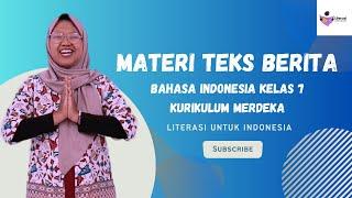 Materi Teks Berita   Bahasa Indonesia Kelas 7 Kurikulum Merdeka