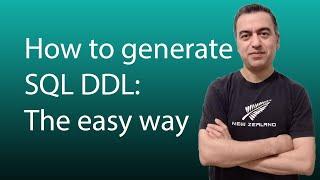 How to generate SQL DDL commands quickly: The easy way