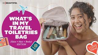 What's in My Toiletry Bag? |Skin, Hair & Body Care Products To Carry During Travelling |Be Beautiful