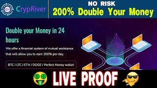 New Trusted Doubler Earning Site 2020 || Crypriver Review || Doubler Your Money in Just 24 Hours