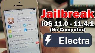 How to Jailbreak iOS 11.0 - 11.4.1 Using Electra Without Computer on iPhone, iPod touch & iPad