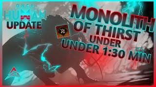 ONCE HUMAN - Monolith of THIRST! Shadow Hound PRO! - SOLO Speed Run! - Shrapnel Build 140K DPS!