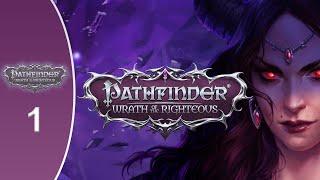 Pathfinder: Wrath of the Righteous - Part 1 - Fall of Kenabres