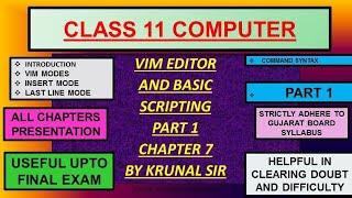 Vim editor and basic scripting part 1  chapter 7 computer class 11 gujarat board English medium