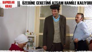 ÜZERİNE CEKETİMİ ATSAM HAMİLE KALIYOR - Kapıcılar Kralı