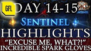 Path of Exile 3.18: SENTINEL DAY # 14-15 Highlights "EXCUSE ME, WHAT!?", INCREDIBLE SPARK GLOVES...