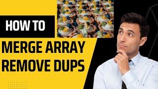 Merge Arrays & Remove Duplicates In One Line Of Code