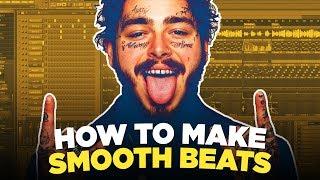 MAKING SMOOTH BEATS FROM SCRATCH IN FL STUDIO 2019