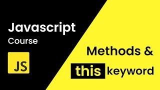 JavaScript Object Methods And This Keyword In JavaScript | Tutorial For Beginners