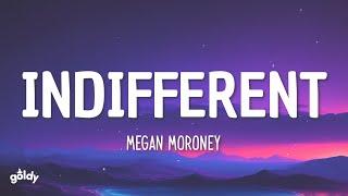 Megan Moroney - Indifferent (Lyrics)