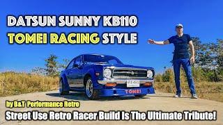 Datsun Sunny KB110 GX5 Tomei Racing: Incredible Street Use Retro Racer Build Is The Ultimate Tribute