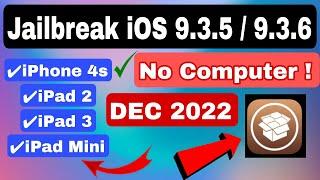 How To Jailbreak iOS 9.3.6 / 9.3.5  in  2022! (iPhone 4s, iPad 2/3/Mini) Working Method to Get Cydia