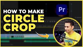 How To Make a Circle Crop Video in Premiere Pro