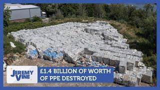 £1.4bn worth of PPE destroyed | Jeremy Vine