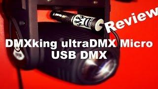 DMXKing ultraDMX Micro Review | Freestyler DMX512 | DMX With Software | Best Bang For Your Buck