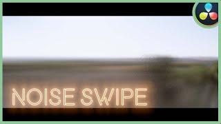 How To Make The Noise Swipe Transition | DaVinci Resolve 17 |