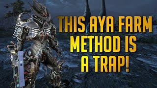 DON'T BE FOOLED BY THIS AYA FARMING TRAP | WARFRAME PRIME RESURGENCE