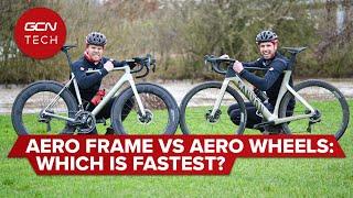 Aero Frame Or Aero Wheels | Which Makes You Faster?