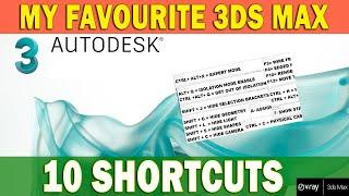 My 10 Favourite 3ds Max Shortcuts in 3ds Max |Very Easy & Quick