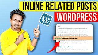 How To Add Inline Related Posts WordPress With Plugin