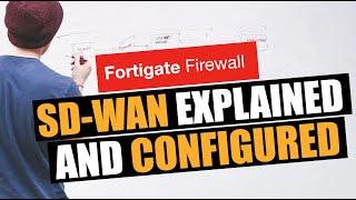 SD-WAN Explained and Configured