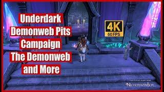 Neverwinter 2024 MMO Chronicles Underdark Demonweb Pits Campaign The Demonweb and More