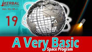 A Very Basic Space Program | Episode 19 | KSP RSS/RO/RP-1