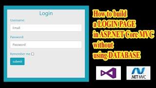 How to build a LOGIN PAGE in ASP.NET Core MVC without using DATABASE