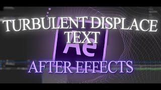 Turbulent Text Effect I After Effect's Tutorial