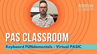 Keyboard Percussion FUNdamentals during Virtual PASIC with Justin Bunting