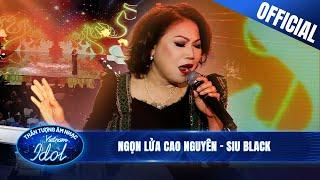 Sự trở lại của "họa mi núi rừng" SIU BLACK với ca khúc NGỌN LỬA CAO NGUYÊN | Vietnam Idol 2023