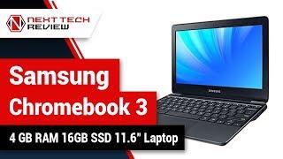 Samsung Chromebook 3 XE500C13 K02US 4 GB RAM 16GB SSD 11 6 inch Laptop Product Review  – NTR