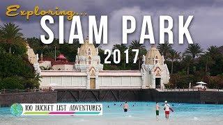 Exploring Siam Park! *Worlds BEST water park*